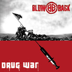 BLOWBACK - Drug War