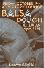 Balsa Pouch Hellephant at Victory Lounge Oct 17 2014